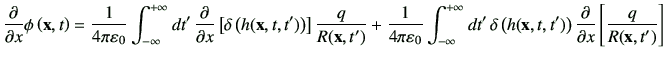 $\displaystyle \deL{x}\phi\xt
= \frac{1}{4\pi\vepsilon_0} \Int dt'   \deL{x}\le...
... dt'   \delta\left(h(\vx,t,t')\right)\deL{x} \left[\frac{q}{R(\vx,t')}\right]
$