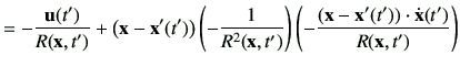 $\displaystyle = -\frac{\vu(t')}{R(\vx,t')} + \left(\vx-\vx'(t')\right)\left(-\f...
...t)\left(-\frac{\left(\vx-\vx'(t')\right) \cdot \dot{\vx}(t')}{R(\vx,t')}\right)$