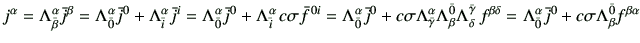 $\displaystyle j^\alpha
=\Lambda_{\bar{\beta}}^{\alpha} \bar{j}^\beta
= \Lambd...
...bar{0}}^{\alpha} \bar{j}^0 + c\sigma \Lambda_{\beta}^{\bar{0}} f^{\beta\alpha}
$