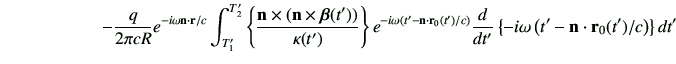 $\displaystyle \hspace{20mm}-\frac{q}{2\pi c R}e^{-i\omega \vn \cdot \vr/c} \int...
...ht)} \dI{t'}\left\{ {-i\omega \left(t' -\vn\cdot \vr_0(t')/c\right)}\right\}dt'$