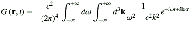 $\displaystyle G\rt = -\frac{c^2}{\left(2\pi\right)^4} \Int d\omega \Int d^3 \vk \frac{1}{\omega^2 -c^2k^2}e^{-i\omega t +i\vk \cdot \vr}$