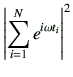 $\displaystyle \left\vert \sum_{i=1}^N e^{i\omega t_i}\right\vert^2$