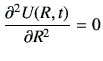 $\displaystyle \dell{U(R,t)}{R} = 0
$