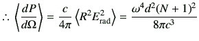 % latex2html id marker 1593
$\displaystyle \therefore\, \left\langle \di{P}{\Ome...
...t\langle R^2 E_{\rm rad}^2 \right\rangle =\frac{\omega^4 d^2 (N+1)^2}{8\pi c^3}$