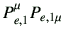 $\displaystyle P^\mu_{e,1}P_{e,1\mu}$