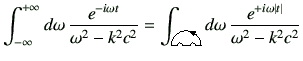 $\displaystyle \Int d\omega \,\frac{e^{-i\omega t}}{\omega^2 -k^2c^2}
=\int_{\i...
...ale=0.1]{s1.eps}} d\omega \,\frac{e^{+i\omega \vert t\vert}}{\omega^2 -k^2c^2}
$