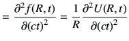 $\displaystyle =\dell{f(R,t)}{(ct)} =\frac{1}{R}\dell{U(R,t)}{(ct)}$