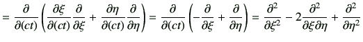 $\displaystyle = \deL{(ct)} \left( \del{\xi}{(ct)}\deL{\xi} +\del{\eta}{(ct)}\de...
...\right) =\deLL{\xi}- 2\frac{\partial^2}{\partial\xi\partial \eta} + \deLL{\eta}$