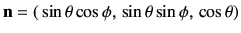 $ \vn = \left( \,\sin\theta\cos\phi,\,\sin\theta\sin\phi,\, \cos\theta\right)$