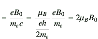 $\displaystyle = \frac{eB_0}{m_e c} =\frac{\mu_B}{\dfrac{e\hbar}{2m_e}} \frac{eB_0}{m_e} =2 \mu_B B_0$