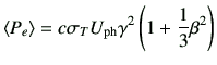 $\displaystyle \left\langle P_e \right\rangle =c \sigma_T U_{{\rm ph}} \gamma^2\left(1+\frac{1}{3}\beta^2\right)$