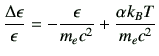 $\displaystyle \frac{\Delta \epsilon}{\epsilon} =-\frac{\epsilon}{m_e c^2} + \frac{\alpha k_B T}{m_e c^2}$